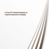 Cohesion Analysis and Integrated Development Strategy of Tisza EGTC (HU)