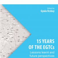 15 years of the EGTCs. Lessons learnt and future perspectives