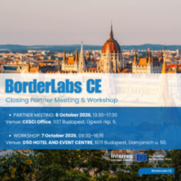 BorderLabs CE – Closing Workshop & Partner Meeting: Shaping Visions and Cooperation for Central Europe